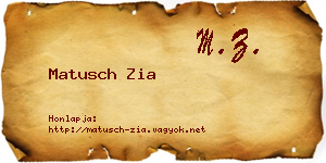Matusch Zia névjegykártya